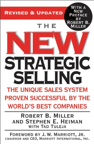 "The New Strategic Selling" by Robert B. Miller and Stephen E. Heiman 